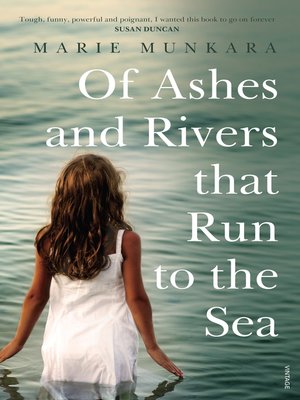 cover image of Of Ashes and Rivers that Run to the Sea